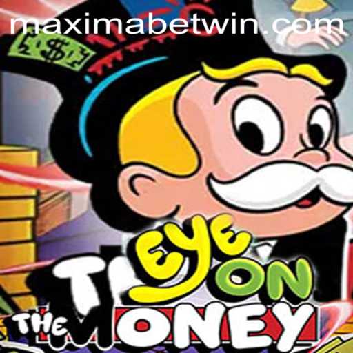 Maximabet's EyeOnTheMoney: A Capital Venture in the World of Gaming