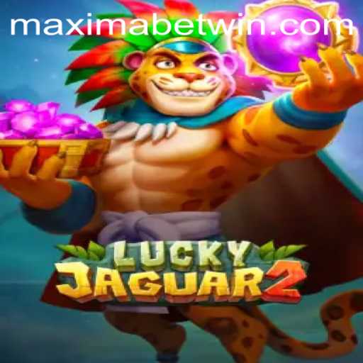 Exploring the Thrills of Luckyjaguar2 on Maximabet